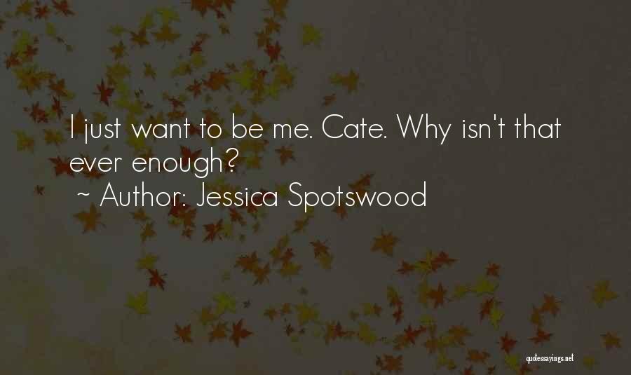 Jessica Spotswood Quotes 1069096