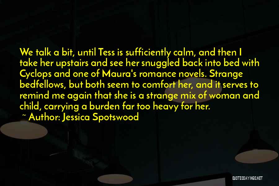 Jessica Spotswood Quotes 1329321