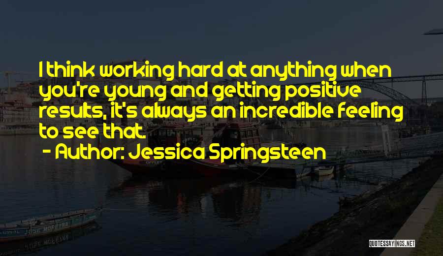 Jessica Springsteen Quotes 767560