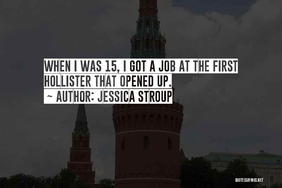 Jessica Stroup Quotes 1416083