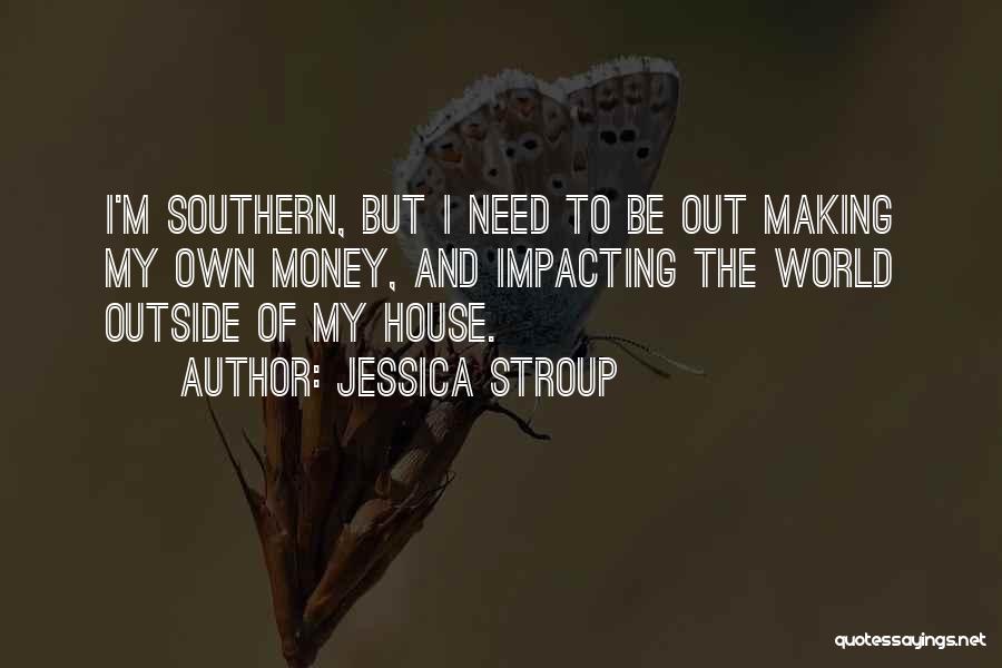 Jessica Stroup Quotes 1877767