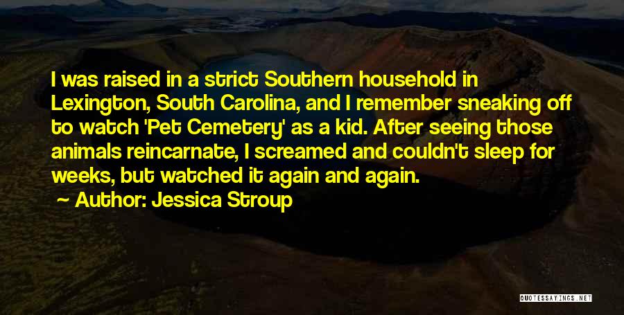 Jessica Stroup Quotes 79976