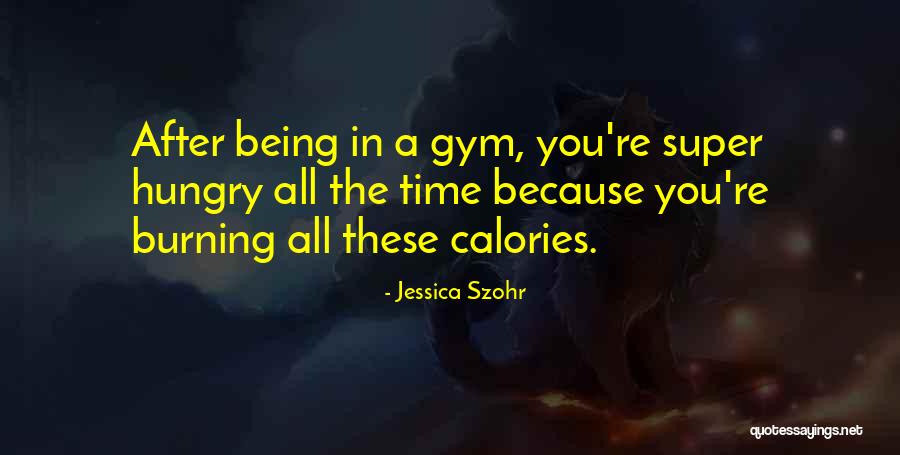 Jessica Szohr Quotes 1554251 Jessica Szohr Quotes 1554251