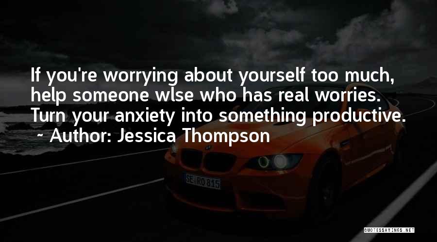 Jessica Thompson Quotes 1149031