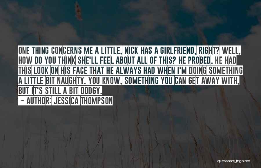 Jessica Thompson Quotes 1237907