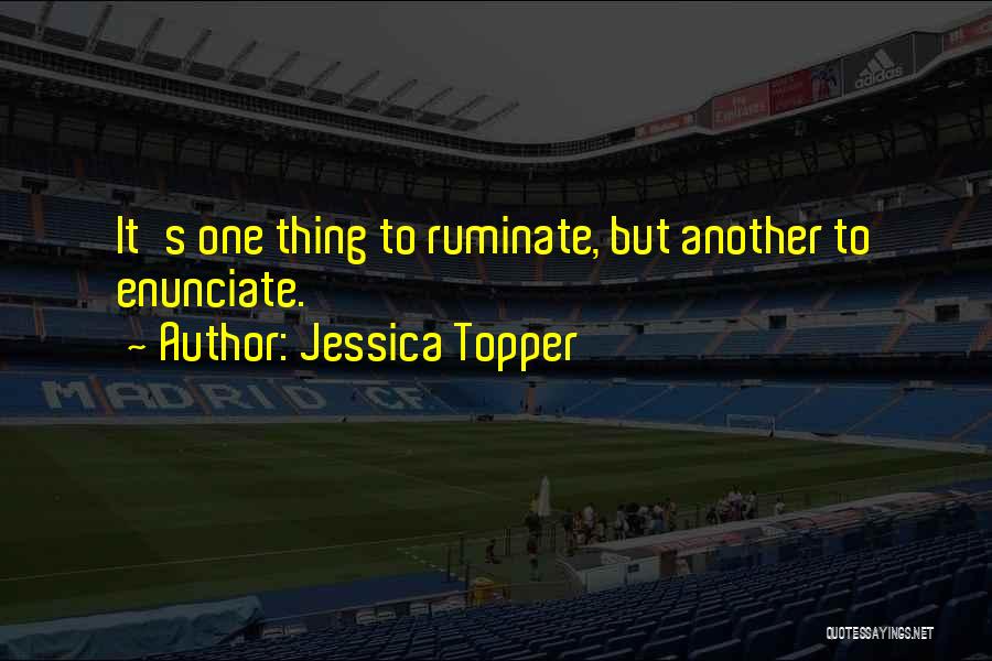 Jessica Topper Quotes 1409450