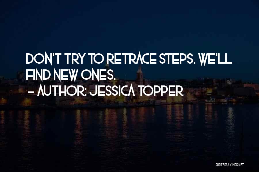 Jessica Topper Quotes 163011