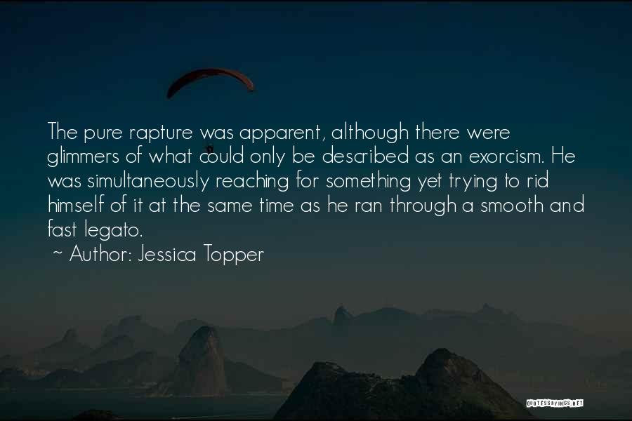 Jessica Topper Quotes 266669