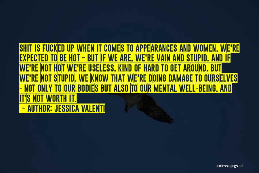 Jessica Valenti Quotes 1524261