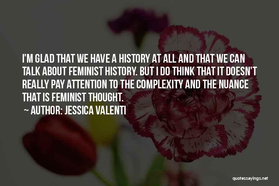 Jessica Valenti Quotes 1554896