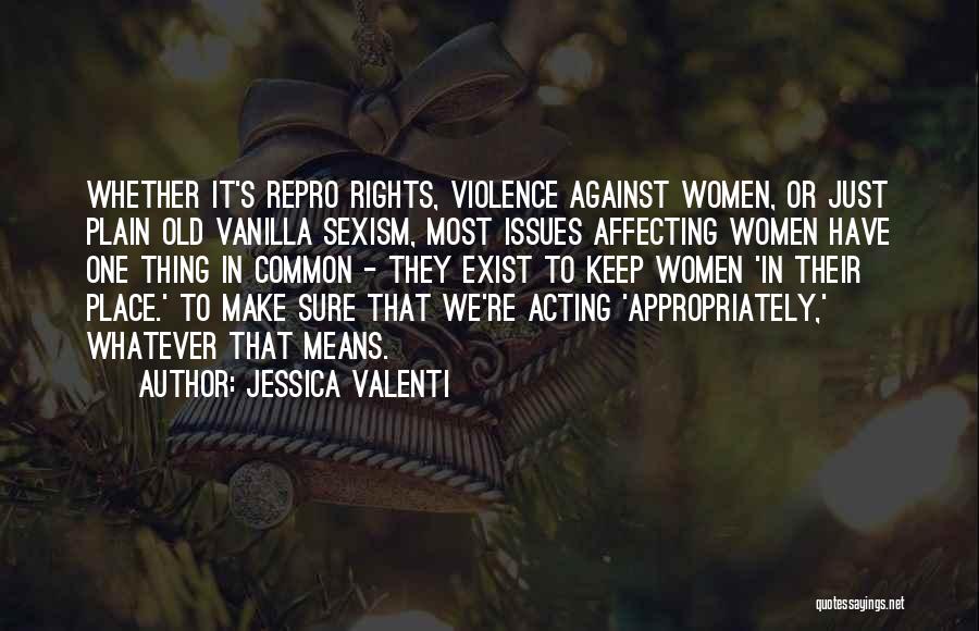 Jessica Valenti Quotes 1861294