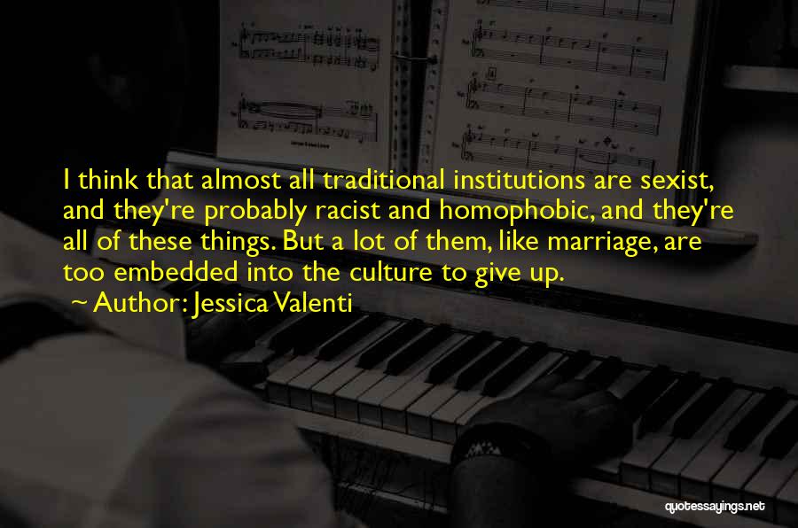 Jessica Valenti Quotes 1877937