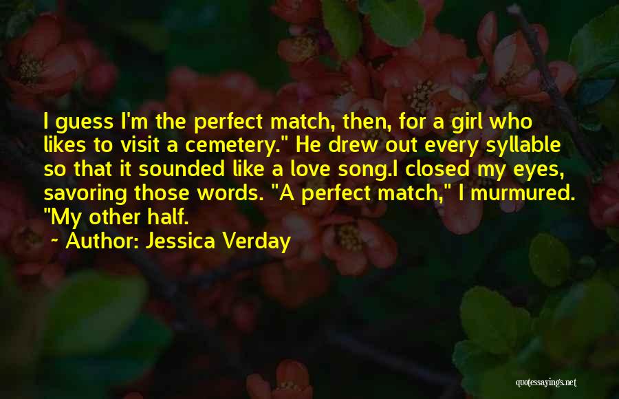 Jessica Verday Quotes 1756974