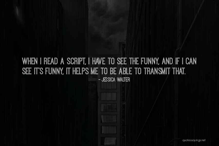 Jessica Walter Quotes 959858 Jessica Walter Quotes 959858