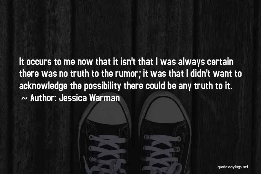 Jessica Warman Quotes 1957018