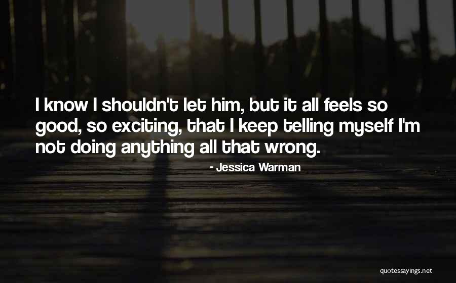 Jessica Warman Quotes 454254