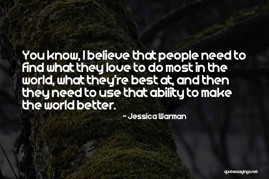 Jessica Warman Quotes 512408