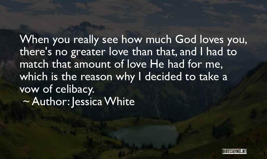 Jessica White Quotes 1213775