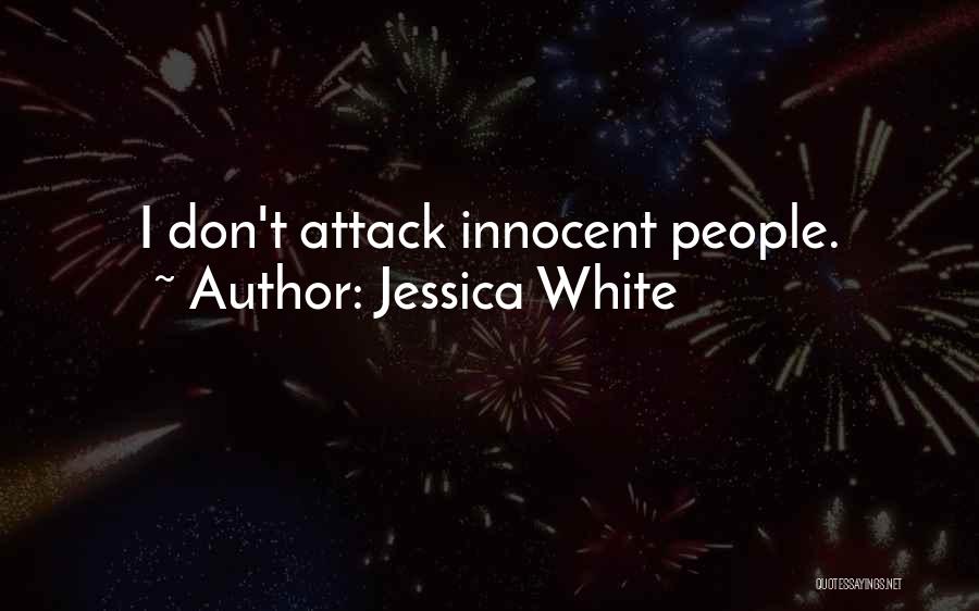 Jessica White Quotes 1693389