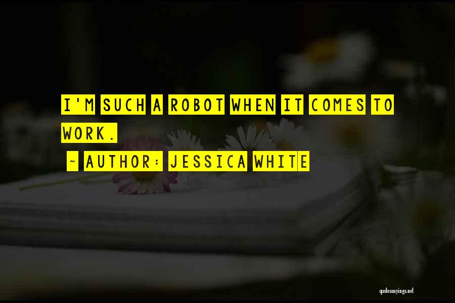 Jessica White Quotes 2128366
