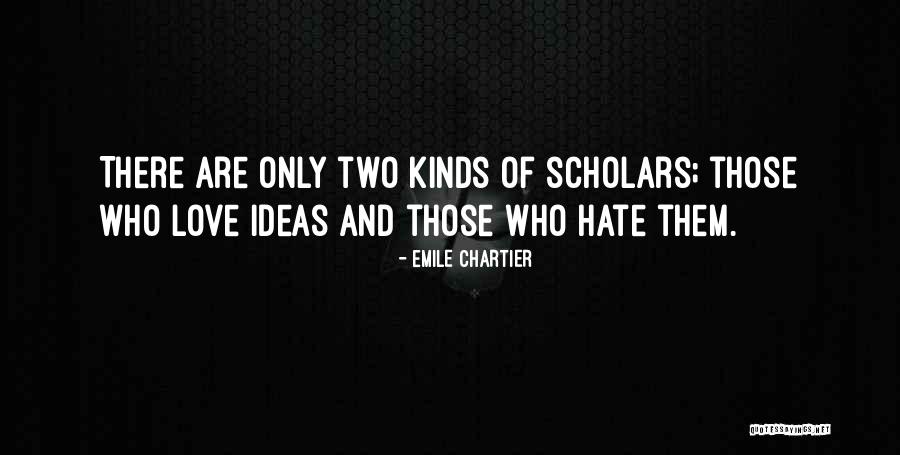 Jessicahearts Quotes By Emile Chartier Jessicahearts Quotes By Emile Chartier