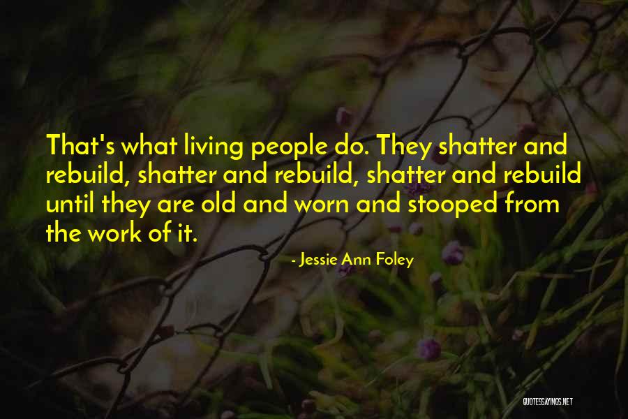 Jessie Ann Foley Quotes 495839 Jessie Ann Foley Quotes 495839