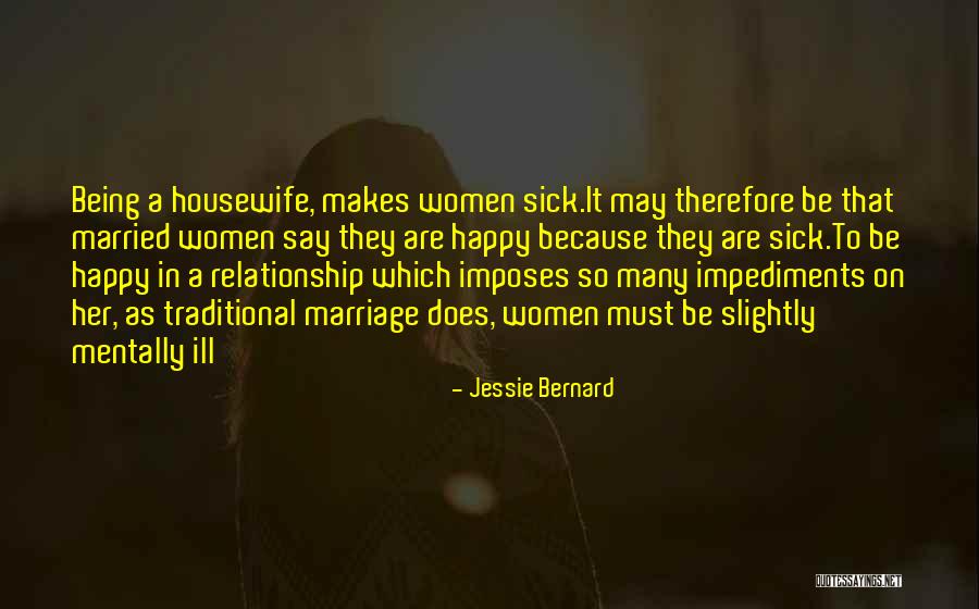 Jessie Bernard Quotes 1903990