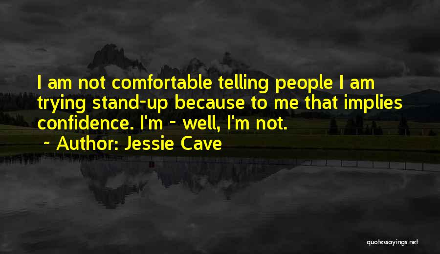 Jessie Cave Quotes 400259