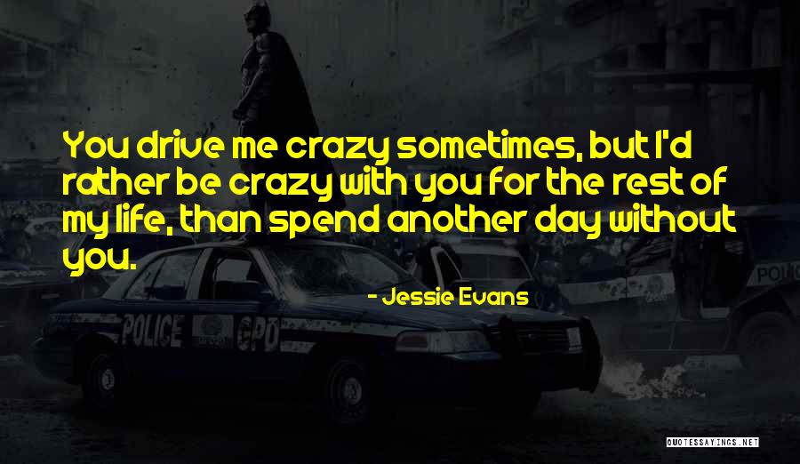 Jessie Evans Quotes 1665587