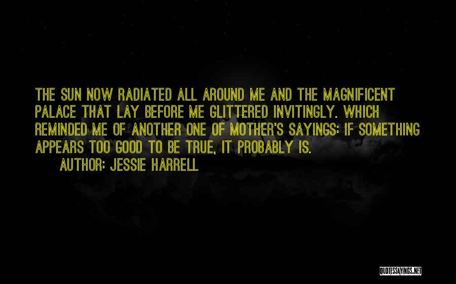 Jessie Harrell Quotes 542227
