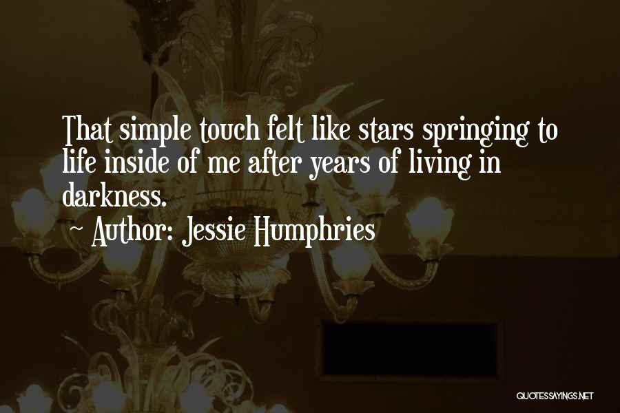 Jessie Humphries Quotes 1732375