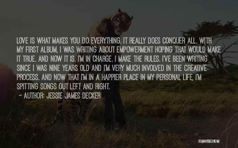 Jessie James Decker Quotes 963917