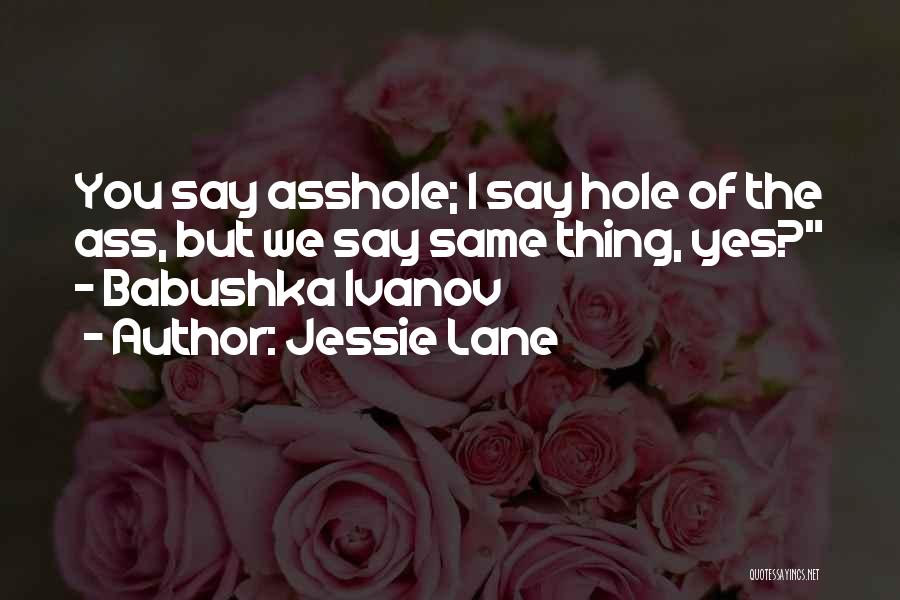 Jessie Lane Quotes 784689