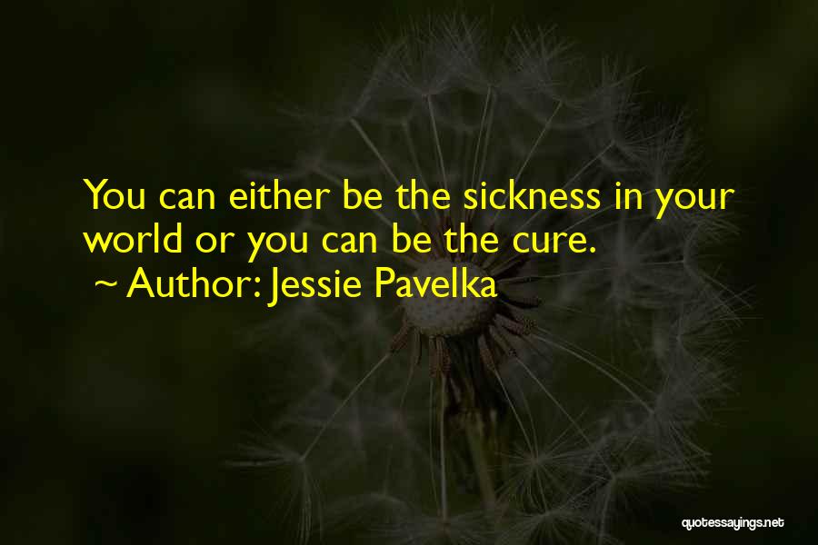 Jessie Pavelka Quotes 106064