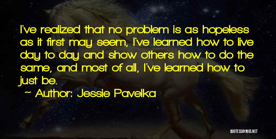 Jessie Pavelka Quotes 1801012