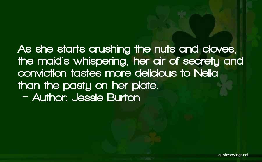 Jessie Quotes By Jessie Burton