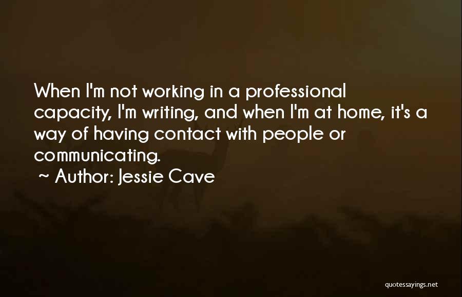 Jessie Quotes By Jessie Cave