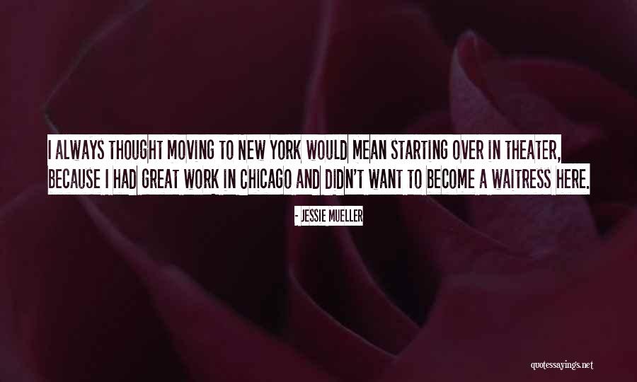 Jessie Quotes By Jessie Mueller