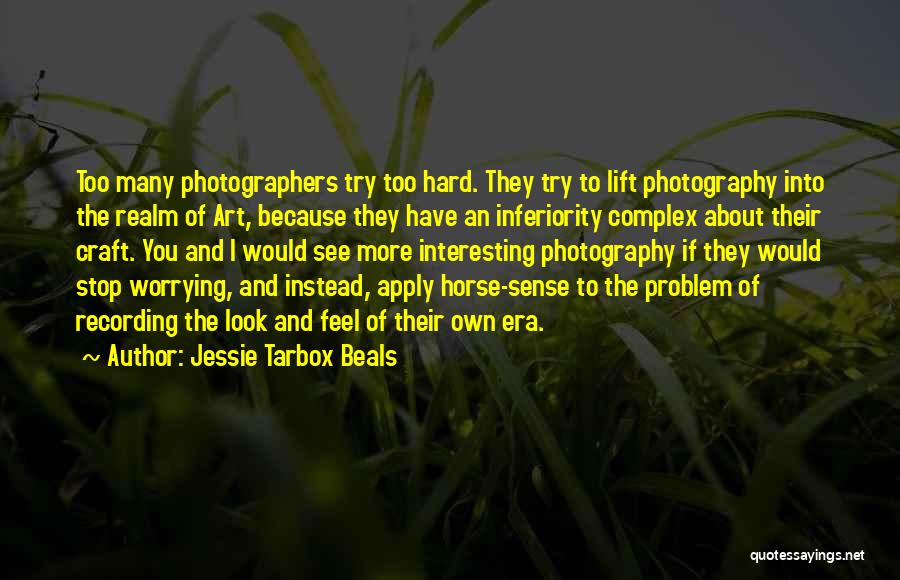 Jessie Tarbox Beals Quotes 2128626