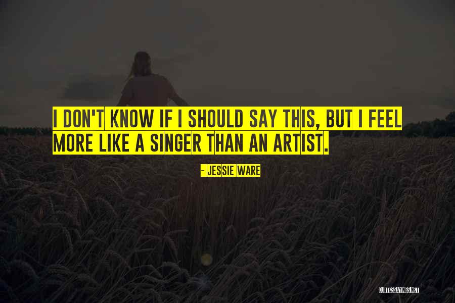Jessie Ware Quotes 1326820 Jessie Ware Quotes 1326820