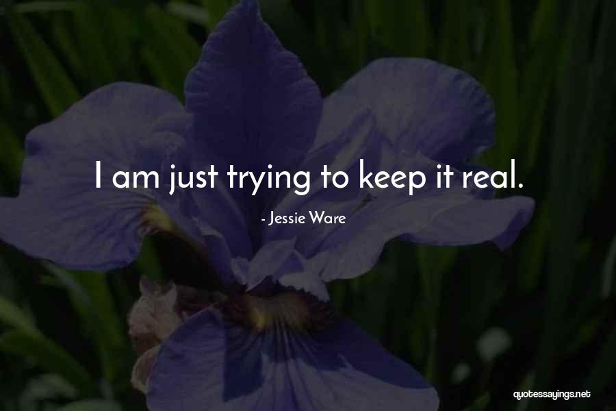 Jessie Ware Quotes 233387