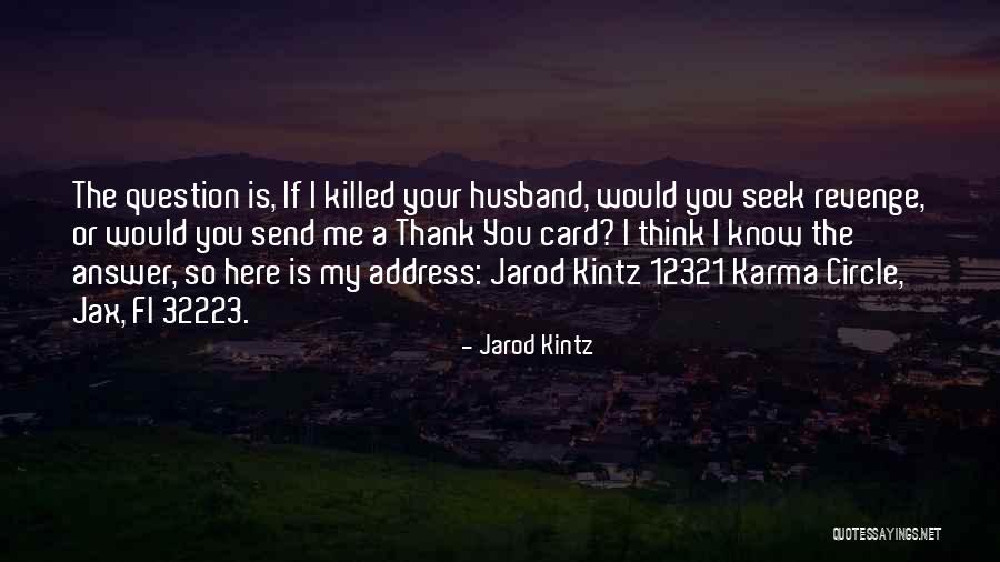Jessilyn Dunn Quotes By Jarod Kintz Jessilyn Dunn Quotes By Jarod Kintz