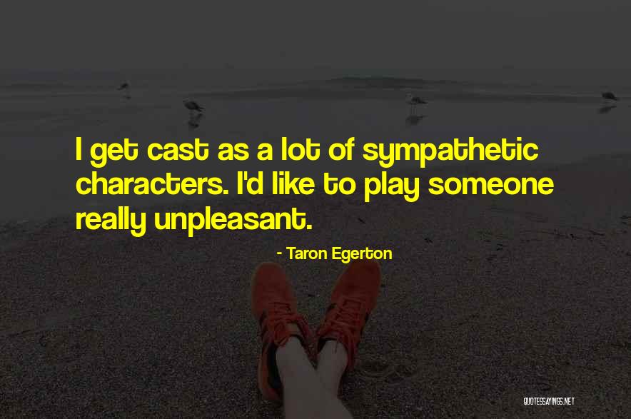 Jessilyn Dunn Quotes By Taron Egerton Jessilyn Dunn Quotes By Taron Egerton