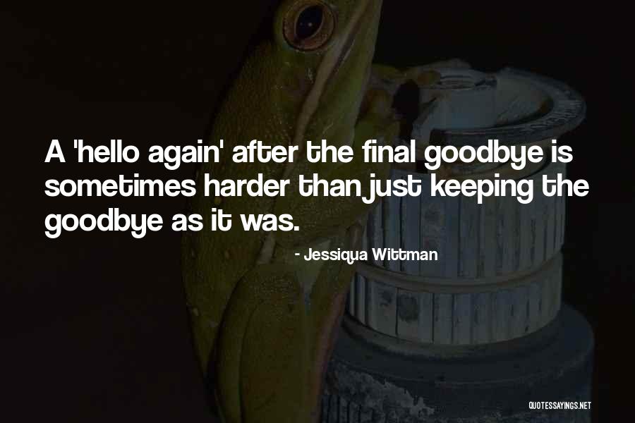 Jessiqua Wittman Quotes 210021