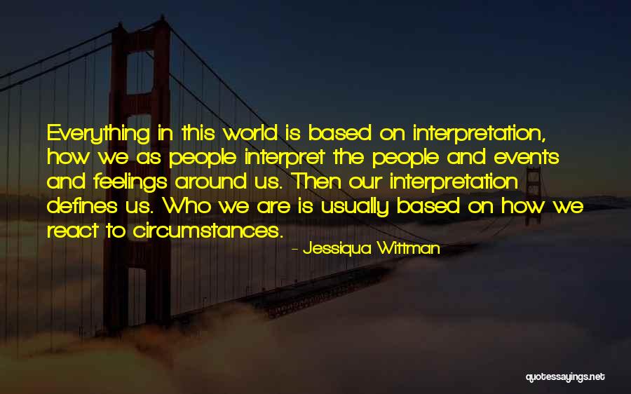 Jessiqua Wittman Quotes 759720