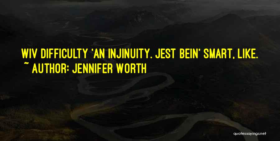 Jest Quotes By Jennifer Worth