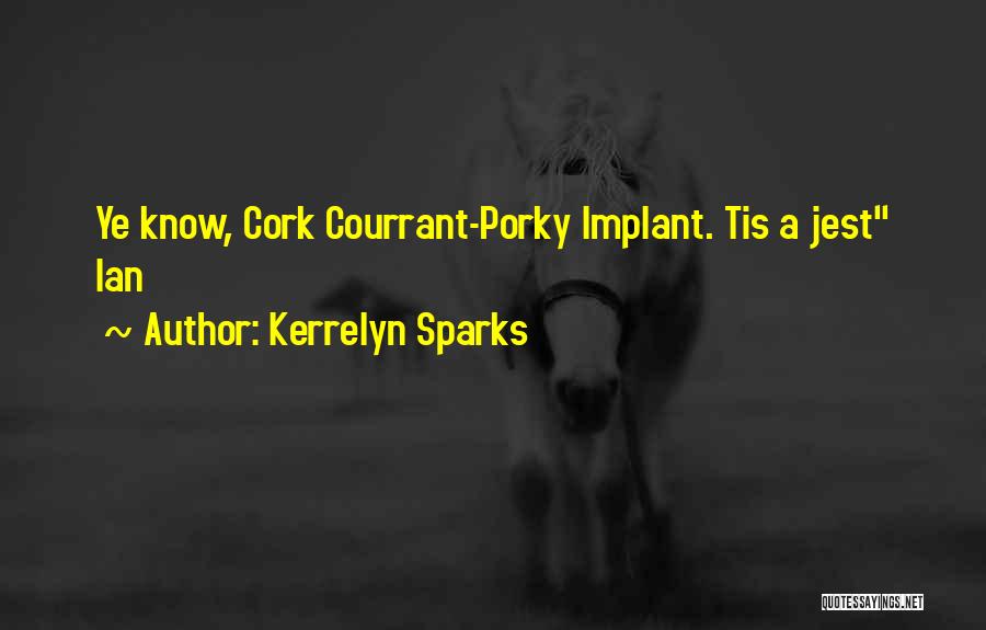 Jest Quotes By Kerrelyn Sparks