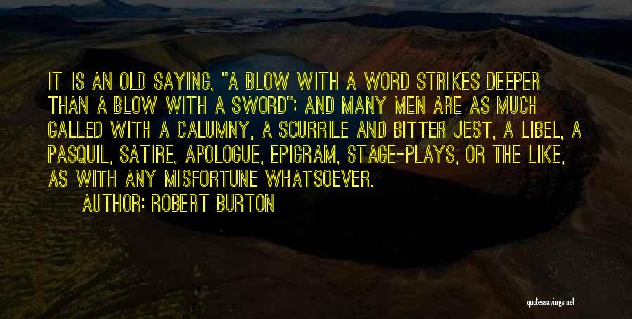 Jest Quotes By Robert Burton