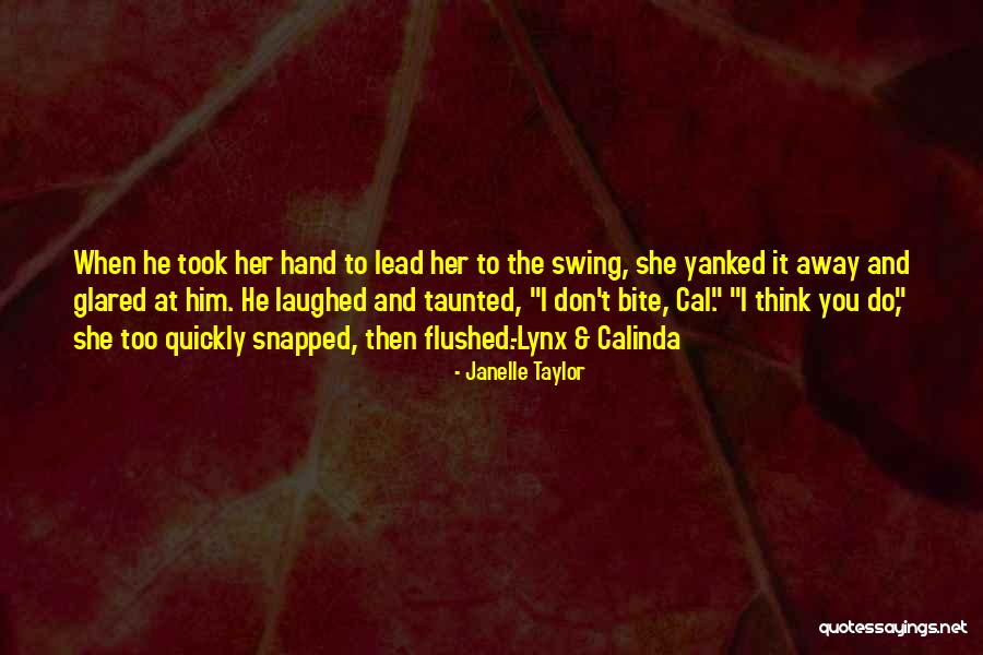 Jestem Sobie Quotes By Janelle Taylor Jestem Sobie Quotes By Janelle Taylor