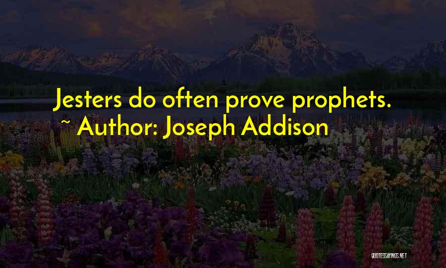 Jesters Quotes By Joseph Addison